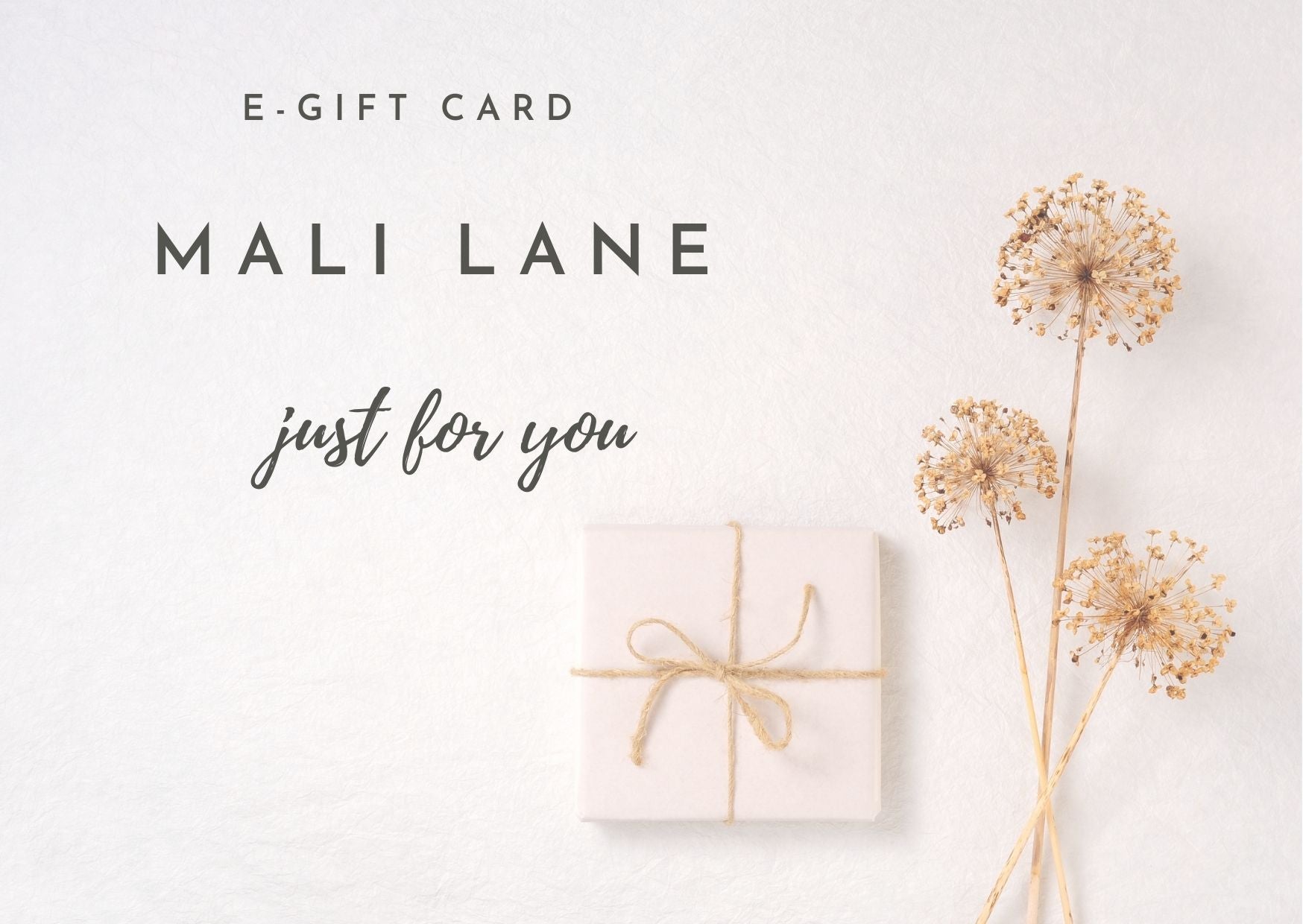 Mali Lane e-gift Card